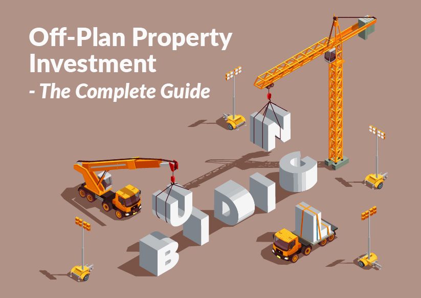 Investing In Off Plan Property